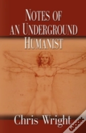 Capa do artigo Notes Of An Underground Humanist