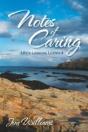 Notes Of Caring: Life'S Lessons Learned - Preview