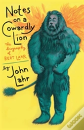 Notes On A Cowardly Lion