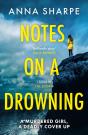Notes On A Drowning - Preview