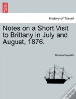 Capa do artigo Notes On A Short Visit To Brittany In July And August, 1876.