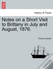 Capa do artigo Notes On A Short Visit To Brittany In July And August, 1876.