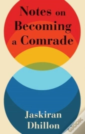 Notes On Becoming A Comrade