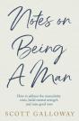 Notes On Being A Man - Preview