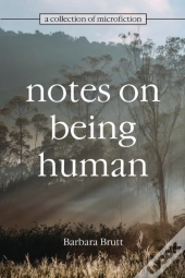 Notes On Being Human