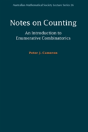 Notes On Counting: An Introduction To Enumerative Combinatorics - Preview
