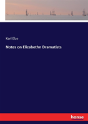 Notes On Elizabethn Dramatists - Preview