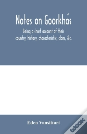 Capa do artigo Notes On Goorkha S : Being A Short Accou