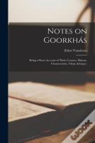 Notes On GoorkháS