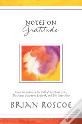 Notes On Gratitude