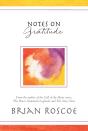 Notes On Gratitude