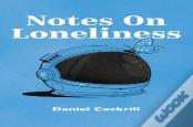 Notes On Loneliness
