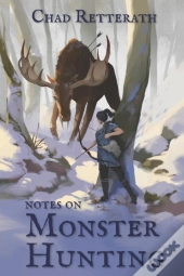 Notes On Monster Hunting