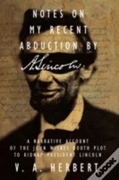 Capa do artigo Notes On My Recent Abduction By A. Lincoln