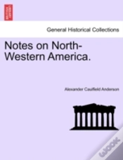Capa do artigo Notes On North-Western America.