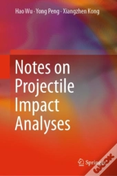 Notes On Projectile Impact Analyses