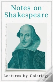 Notes On Shakespeare - Lectures By Coler