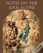 Notes On The Apocalypse