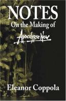 Notes On The Making Of "Apocalypse Now"