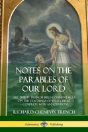 Notes On The Parables Of Our Lord - Preview