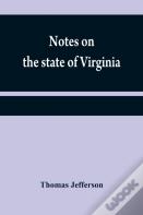 Notes On The State Of Virginia