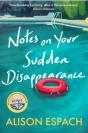 Notes On Your Sudden Disappearance - Preview