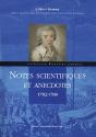 Notes Scientifiques Et Anecdotes ; 1782-1788 - Preview