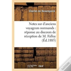 Capa do artigo Notes Sur D'Anciens Voyageurs Normands, Reponse Au Discours De Reception De M. Falloy