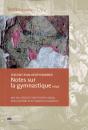 Notes Sur La Gymnastique (1843) - Preview