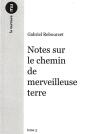Notes Sur Le Chemin De La Terre Merveilleuse Tome 2 - Preview