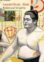 Notes Sur Le Sumo - Preview