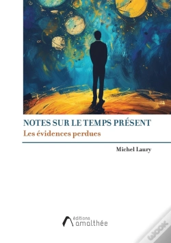 Capa do artigo Notes Sur Le Temps Présent : Les Évidences Perdues