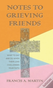 Capa do artigo Notes To Grieving Friends