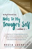 Notes To My Younger Self