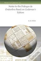 Notes To The Dialogus De Oratoribus Based On Gudeman'S Edition
