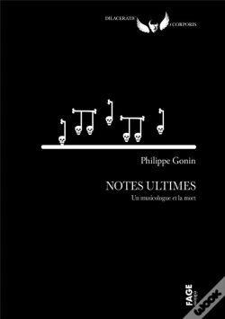 Capa do artigo Notes Ultimes - Un Musicologue Et La Mort