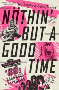 Nothin' But A Good Time