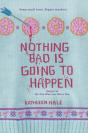 Nothing Bad Is Going To Happen - Preview