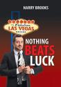 Nothing Beats Luck - Preview