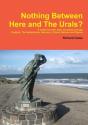Nothing Between Here And The Urals - Preview