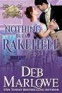 Nothing But A Rakehell - Preview