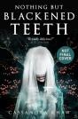 Nothing But Blackened Teeth - Preview