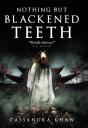 Nothing But Blackened Teeth - Preview