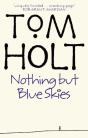Nothing But Blue Skies - Preview