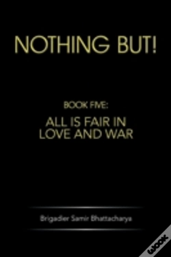 Capa do artigo Nothing But!: Book Five: All Is Fair In Love And War