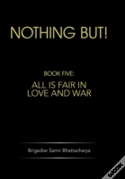 Capa do artigo Nothing But!: Book Five: All Is Fair In Love And War