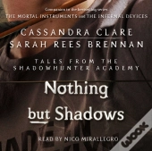 Nothing But Shadows