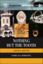 Nothing But The Tooth - Preview