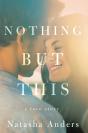 Nothing But This - Preview