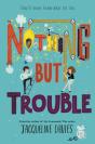 Nothing But Trouble - Preview